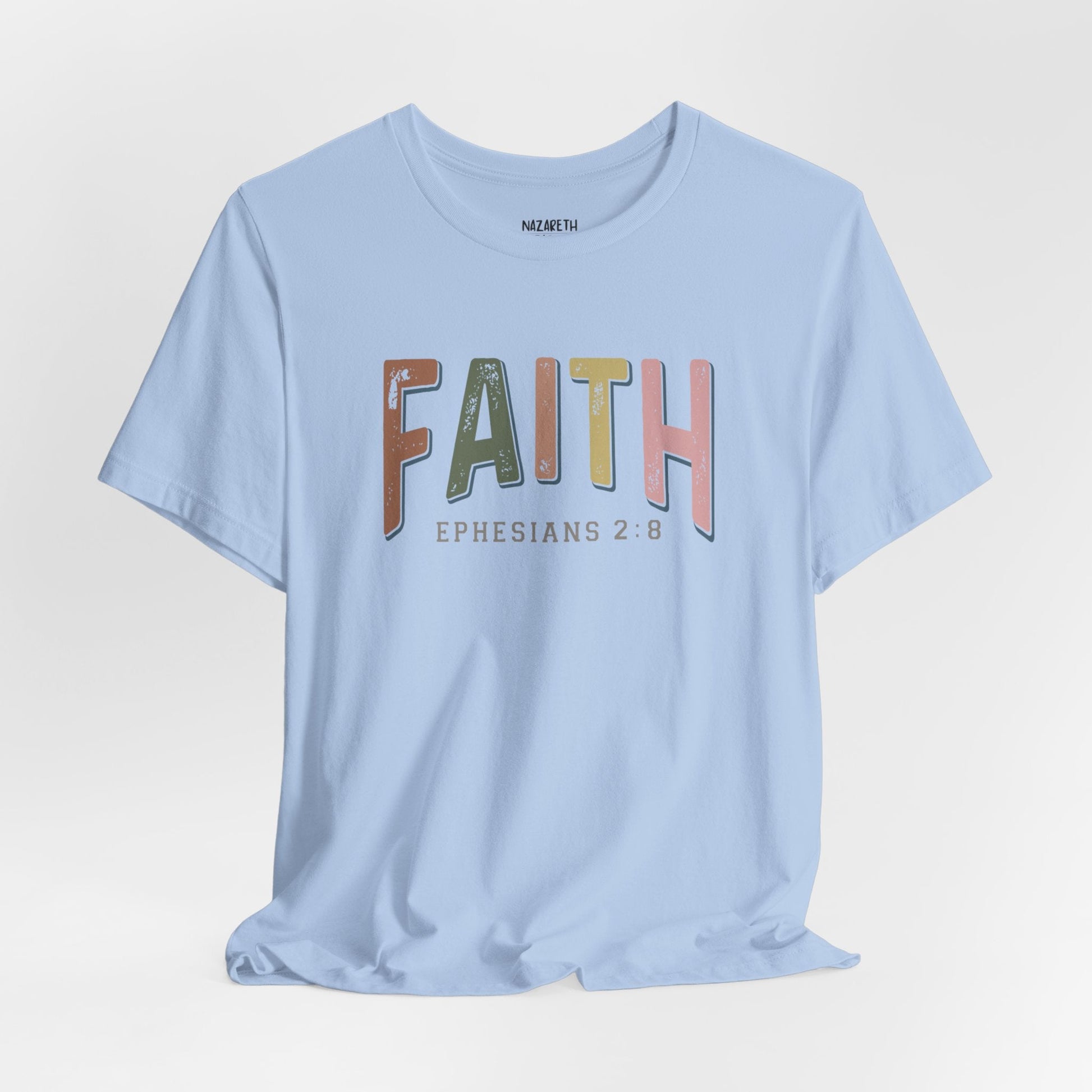 Faith Ephesian 2:8 - Unisex T-Shirt - T-Shirt - Nazareth Treasures