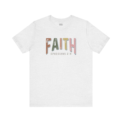 Faith Ephesian 2:8 - Unisex T-Shirt - T-Shirt - Nazareth Treasures