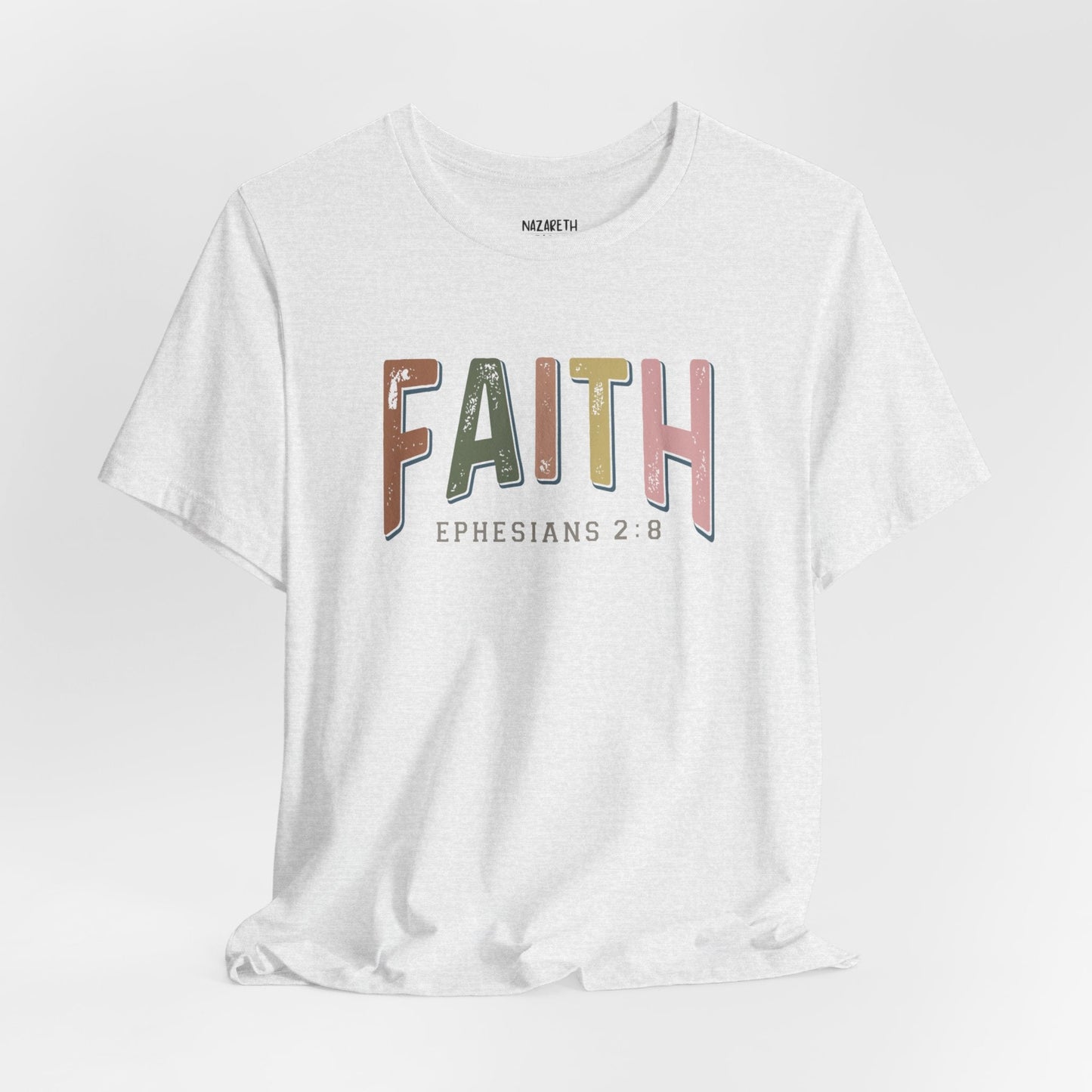 Faith Ephesian 2:8 - Unisex T-Shirt - T-Shirt - Nazareth Treasures
