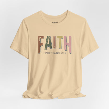 Faith Ephesian 2:8 - Unisex T-Shirt - T-Shirt - Nazareth Treasures