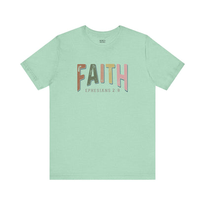 Faith Ephesian 2:8 - Unisex T-Shirt - T-Shirt - Nazareth Treasures