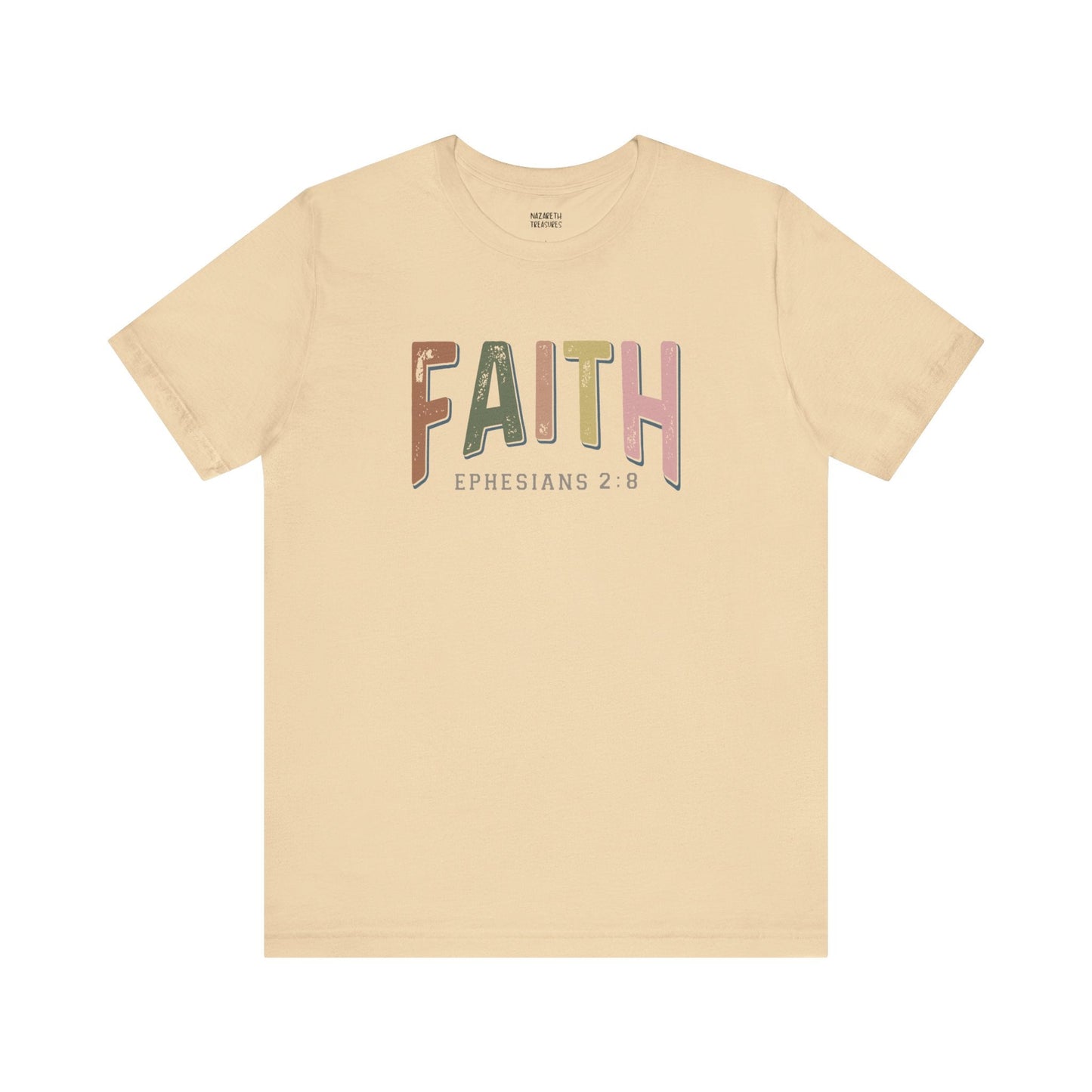 Faith Ephesian 2:8 - Unisex T-Shirt - T-Shirt - Nazareth Treasures