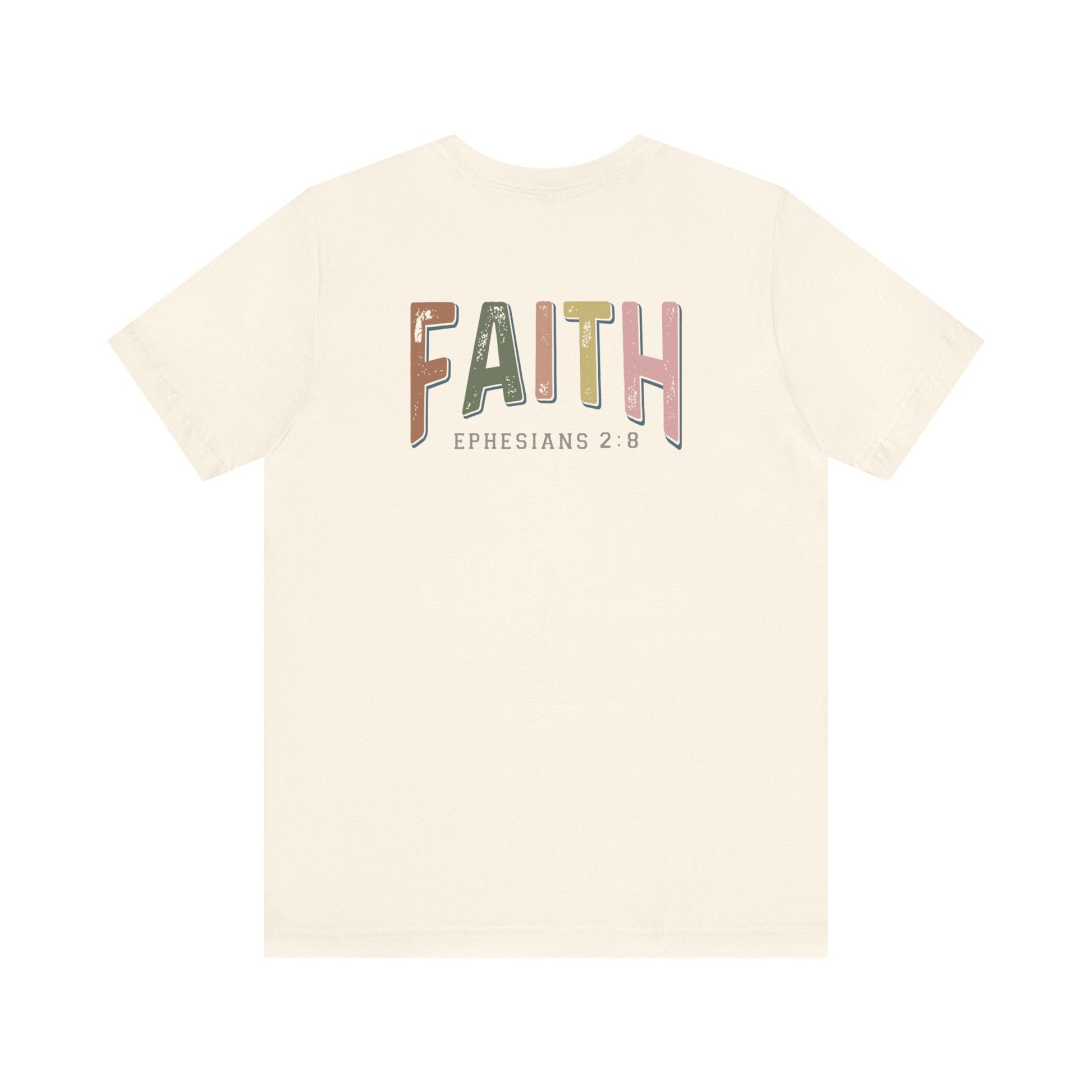 Faith Ephesian 2:8 - Unisex T-Shirt - T-Shirt - Nazareth Treasures
