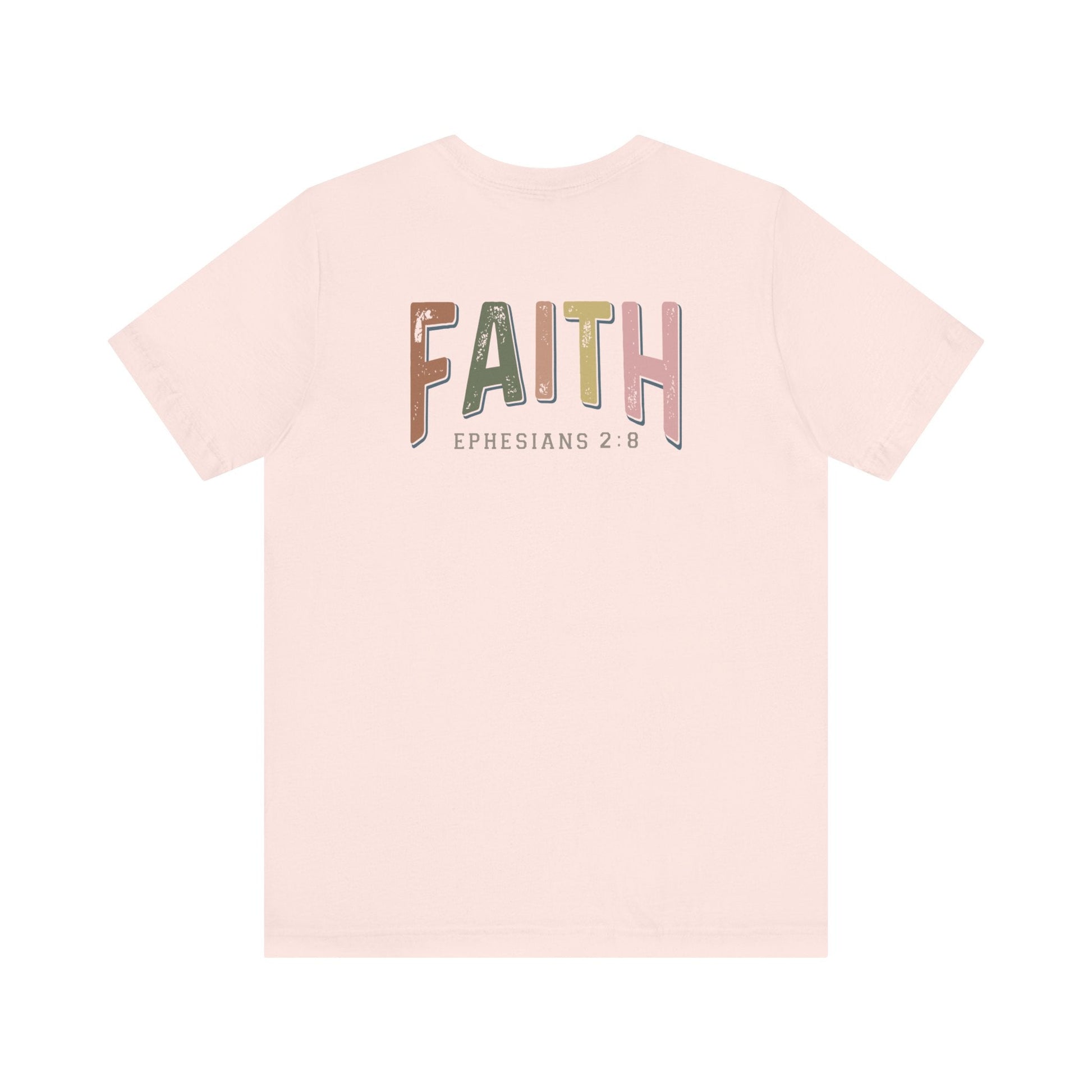 Faith Ephesian 2:8 - Unisex T-Shirt - T-Shirt - Nazareth Treasures