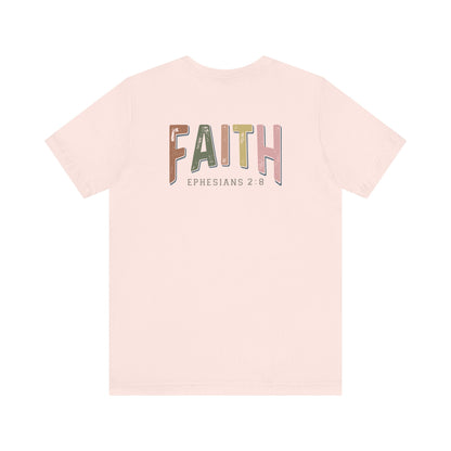 Faith Ephesian 2:8 - Unisex T-Shirt - T-Shirt - Nazareth Treasures