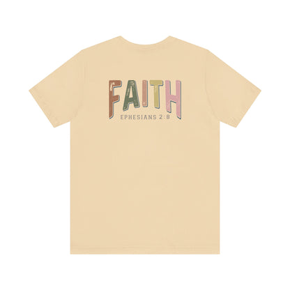 Faith Ephesian 2:8 - Unisex T-Shirt - T-Shirt - Nazareth Treasures