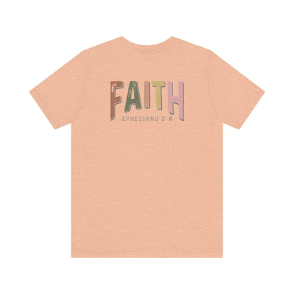 Faith Ephesian 2:8 - Unisex T-Shirt - T-Shirt - Nazareth Treasures