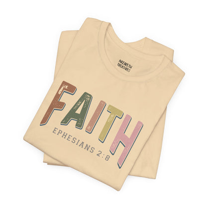 Faith Ephesian 2:8 - Unisex T-Shirt - T-Shirt - Nazareth Treasures