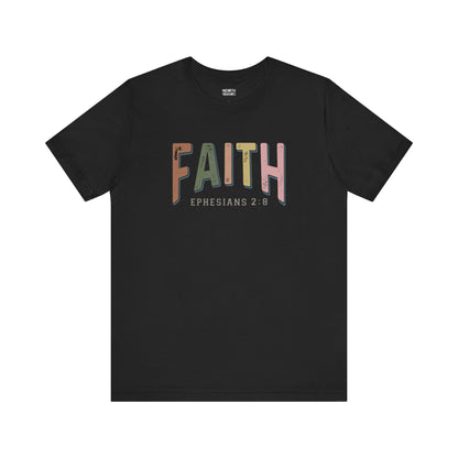 Faith Ephesian 2:8 - Unisex T-Shirt - T-Shirt - Nazareth Treasures