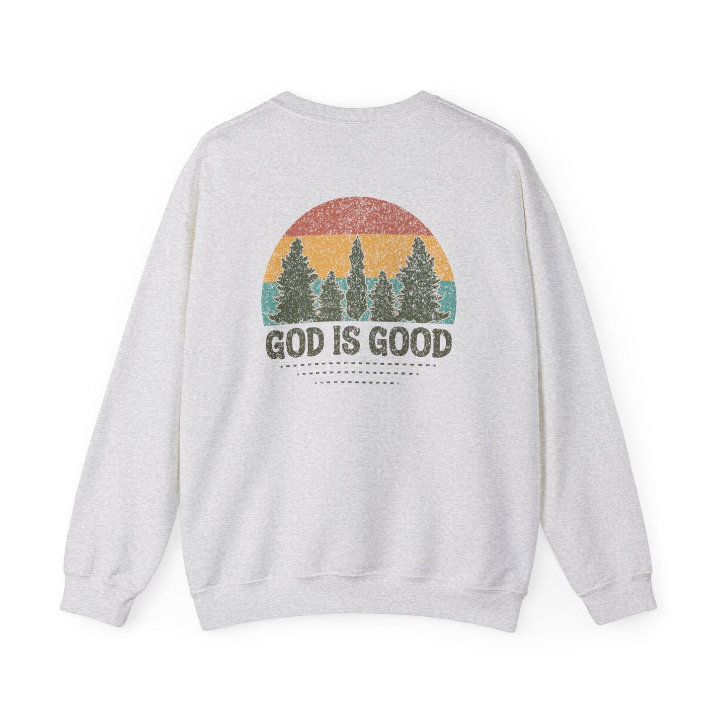 God is Good Sweatshirt - Unisex Crewneck - Sweatshirt - Nazareth Treasures