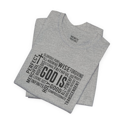 God Is T-Shirt - T-Shirt - Nazareth Treasures