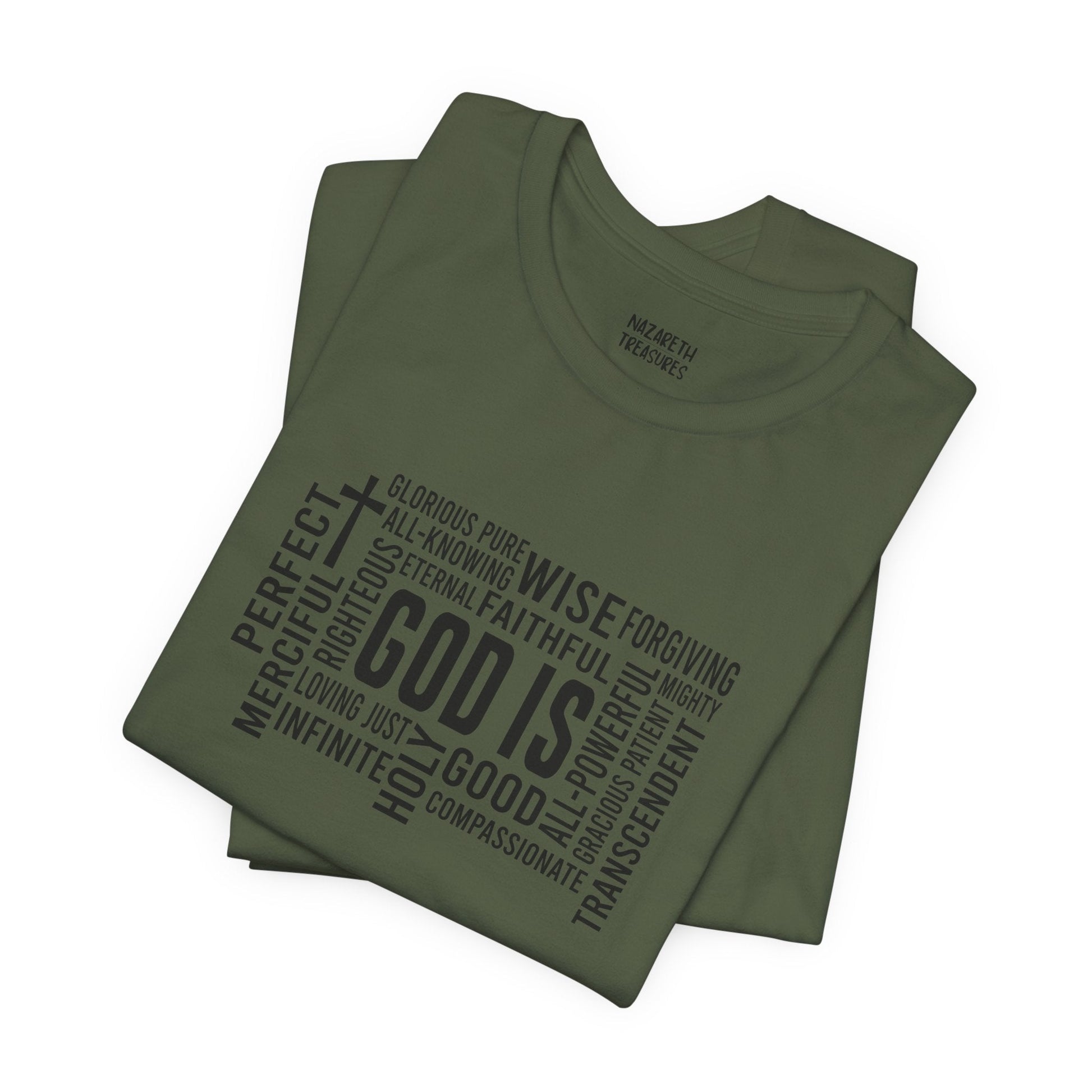 God Is T-Shirt - T-Shirt - Nazareth Treasures
