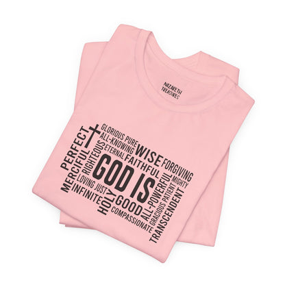 God Is T-Shirt - T-Shirt - Nazareth Treasures