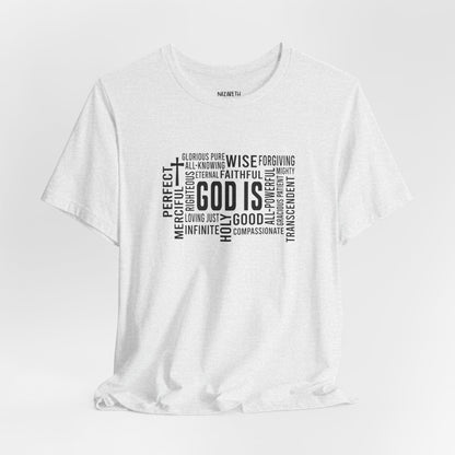 God Is T-Shirt - T-Shirt - Nazareth Treasures