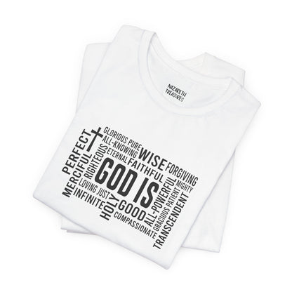 God Is T-Shirt - T-Shirt - Nazareth Treasures