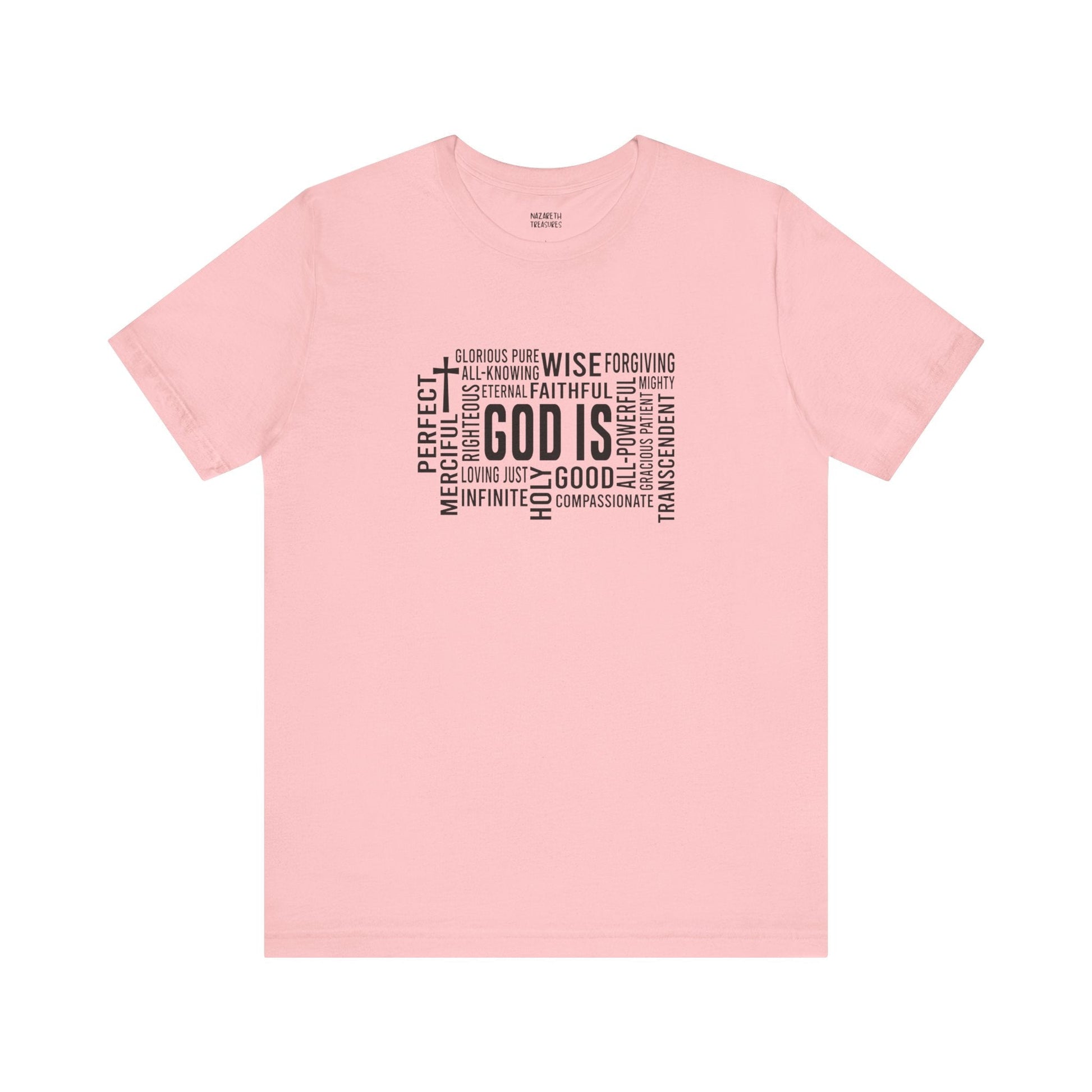 God Is T-Shirt - T-Shirt - Nazareth Treasures