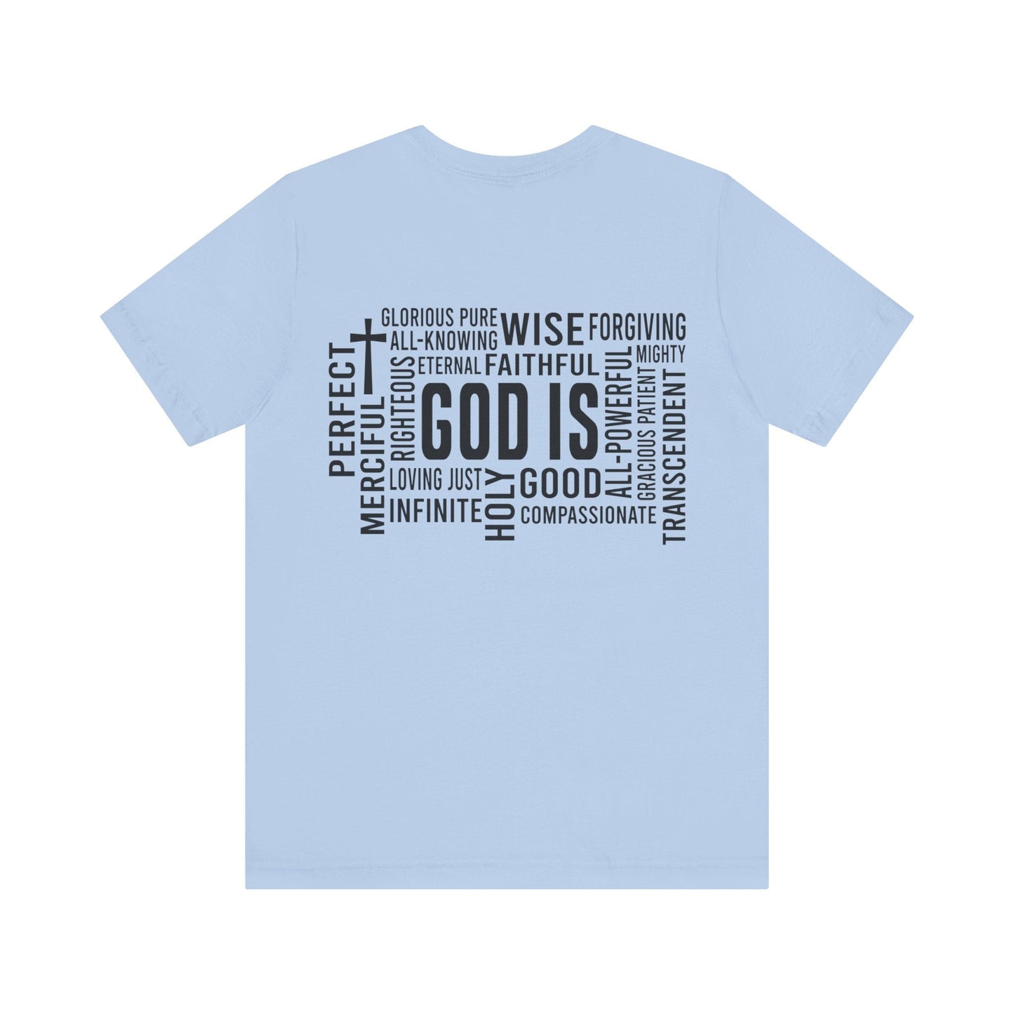 God Is T-Shirt - T-Shirt - Nazareth Treasures