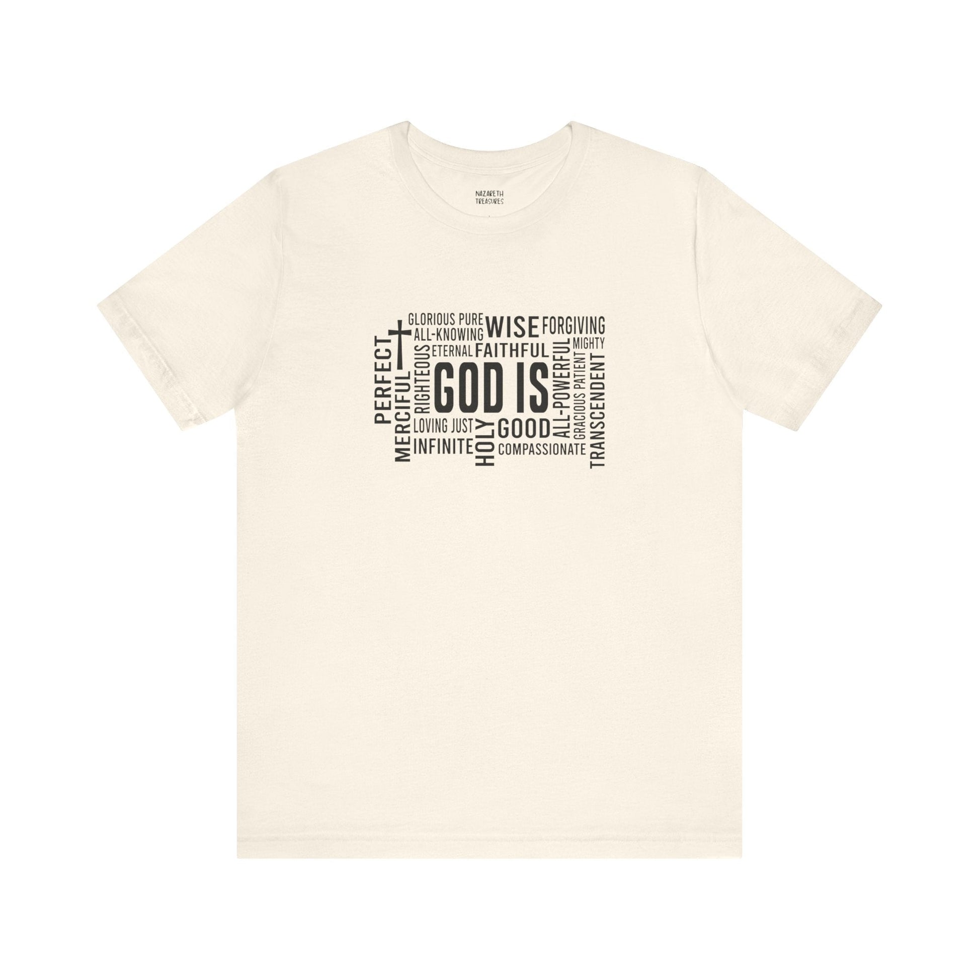 God Is T-Shirt - T-Shirt - Nazareth Treasures
