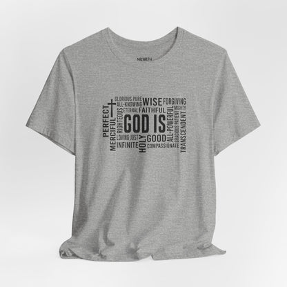 God Is T-Shirt - T-Shirt - Nazareth Treasures