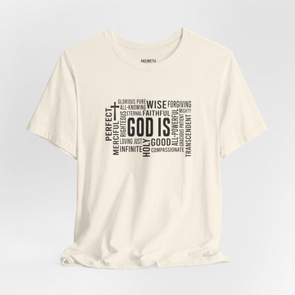 God Is T-Shirt - T-Shirt - Nazareth Treasures