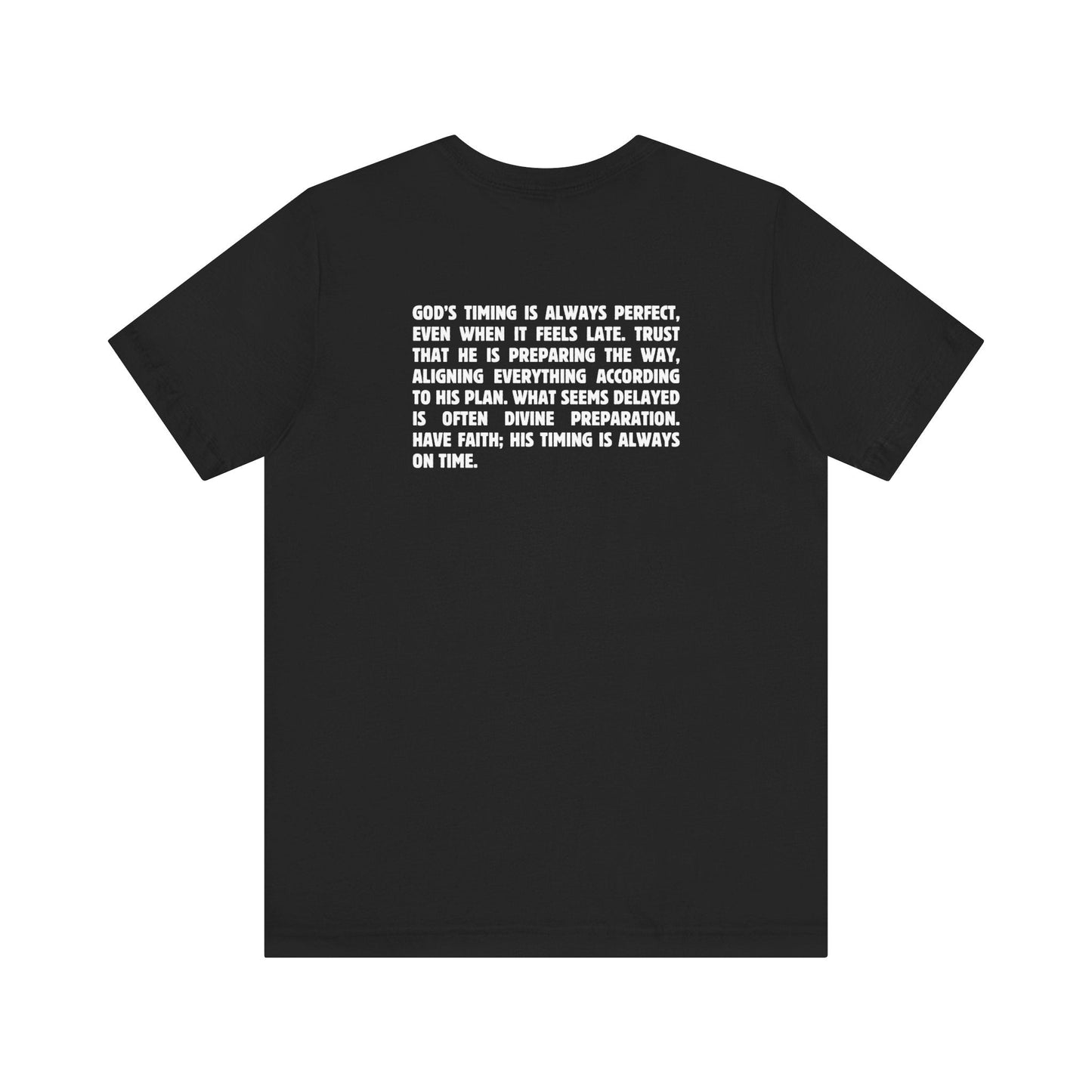 God's Timing is Perfect T-Shirt - T-Shirt - Nazareth Treasures