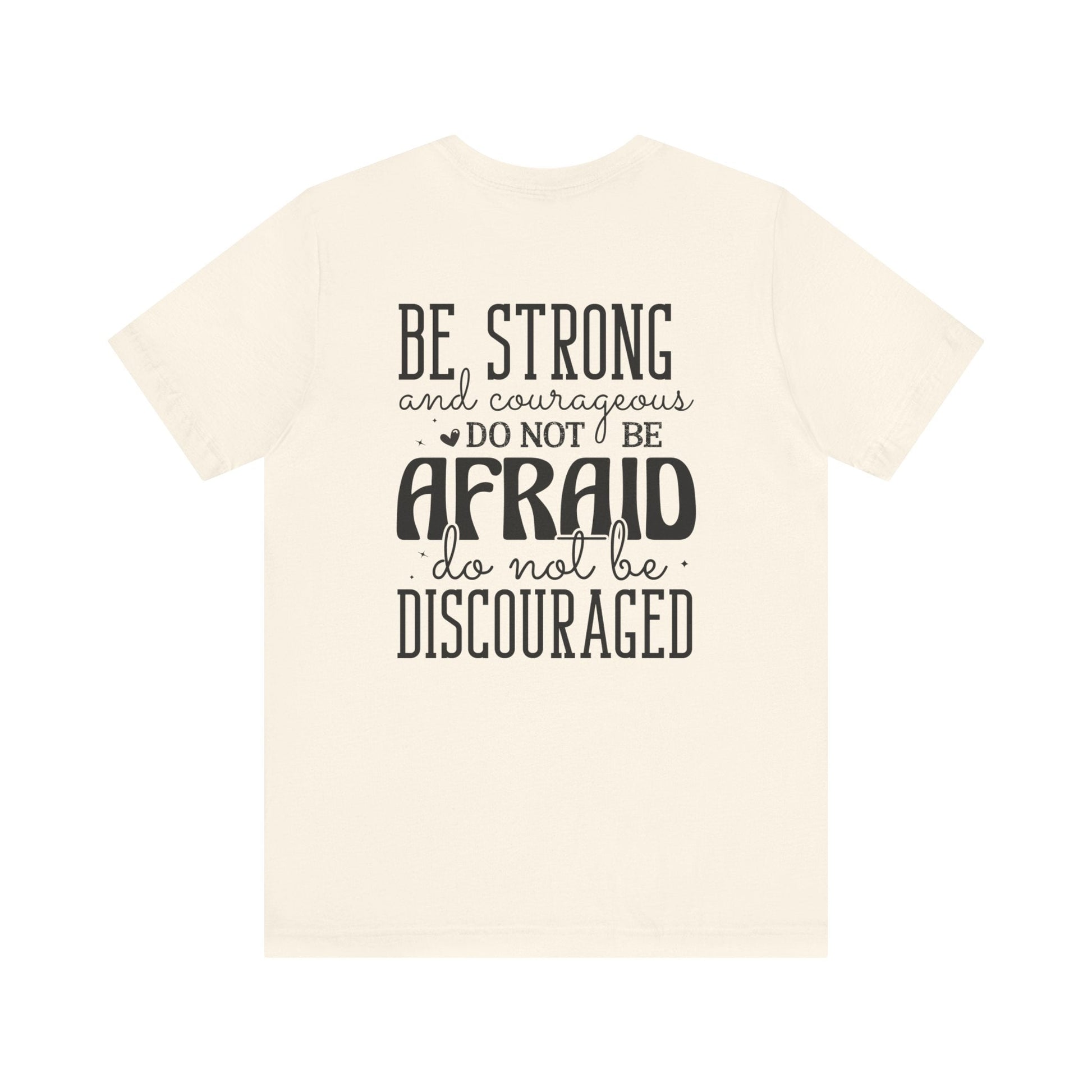 God's Unfailing Presence - Joshua 1:9 - Unisex T-Shirt - T-Shirt - Nazareth Treasures