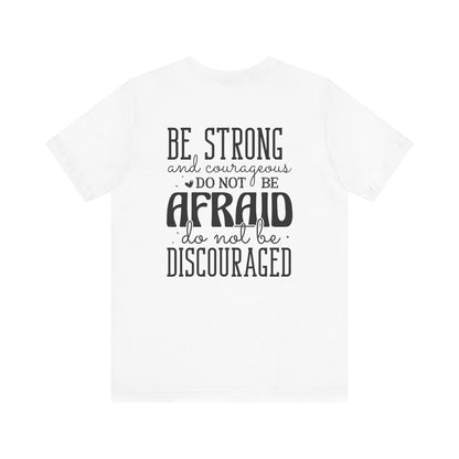God's Unfailing Presence - Joshua 1:9 - Unisex T-Shirt - T-Shirt - Nazareth Treasures