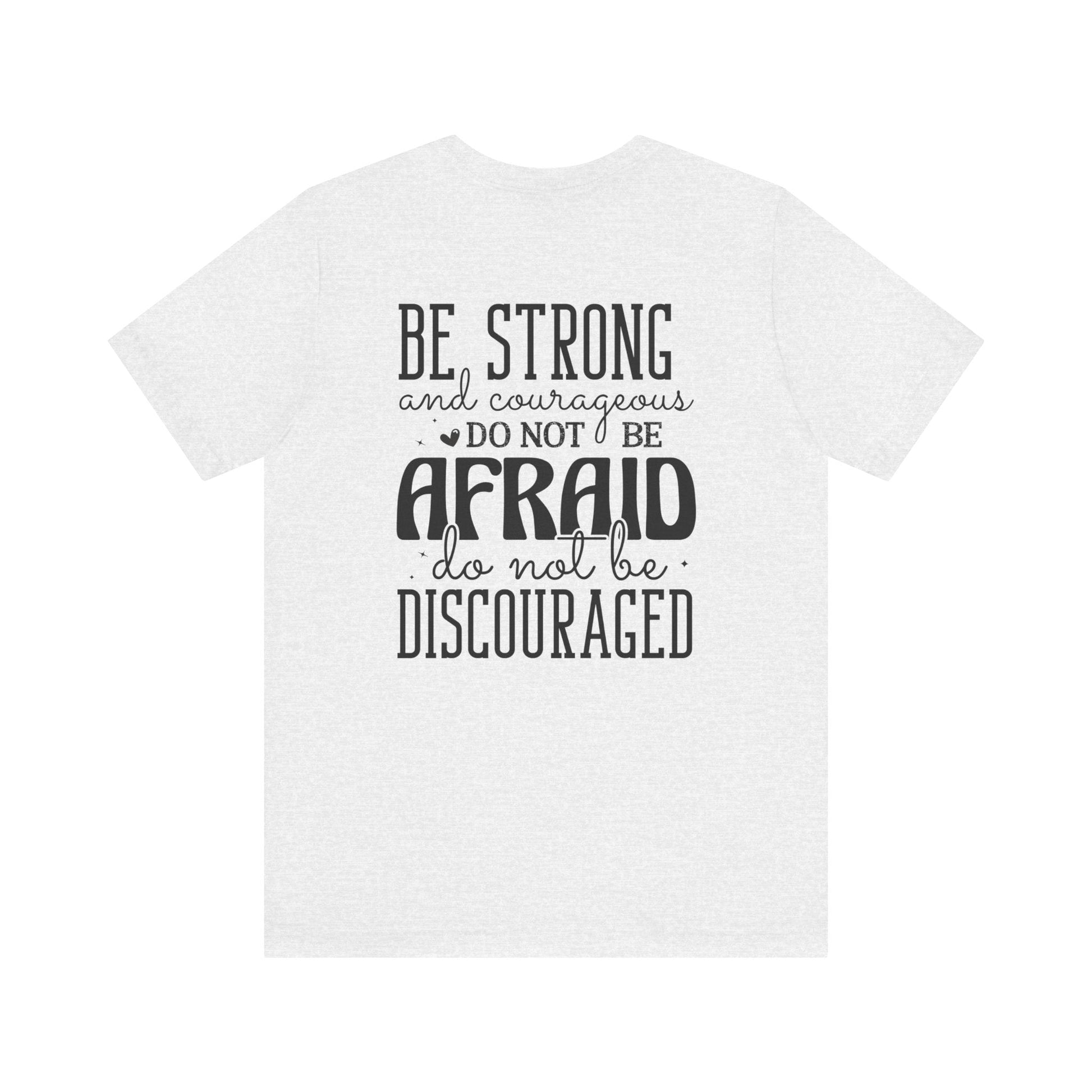 God's Unfailing Presence - Joshua 1:9 - Unisex T-Shirt - T-Shirt - Nazareth Treasures