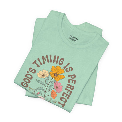 Good Timing is perfect Tshirt - T-Shirt - Nazareth Treasures