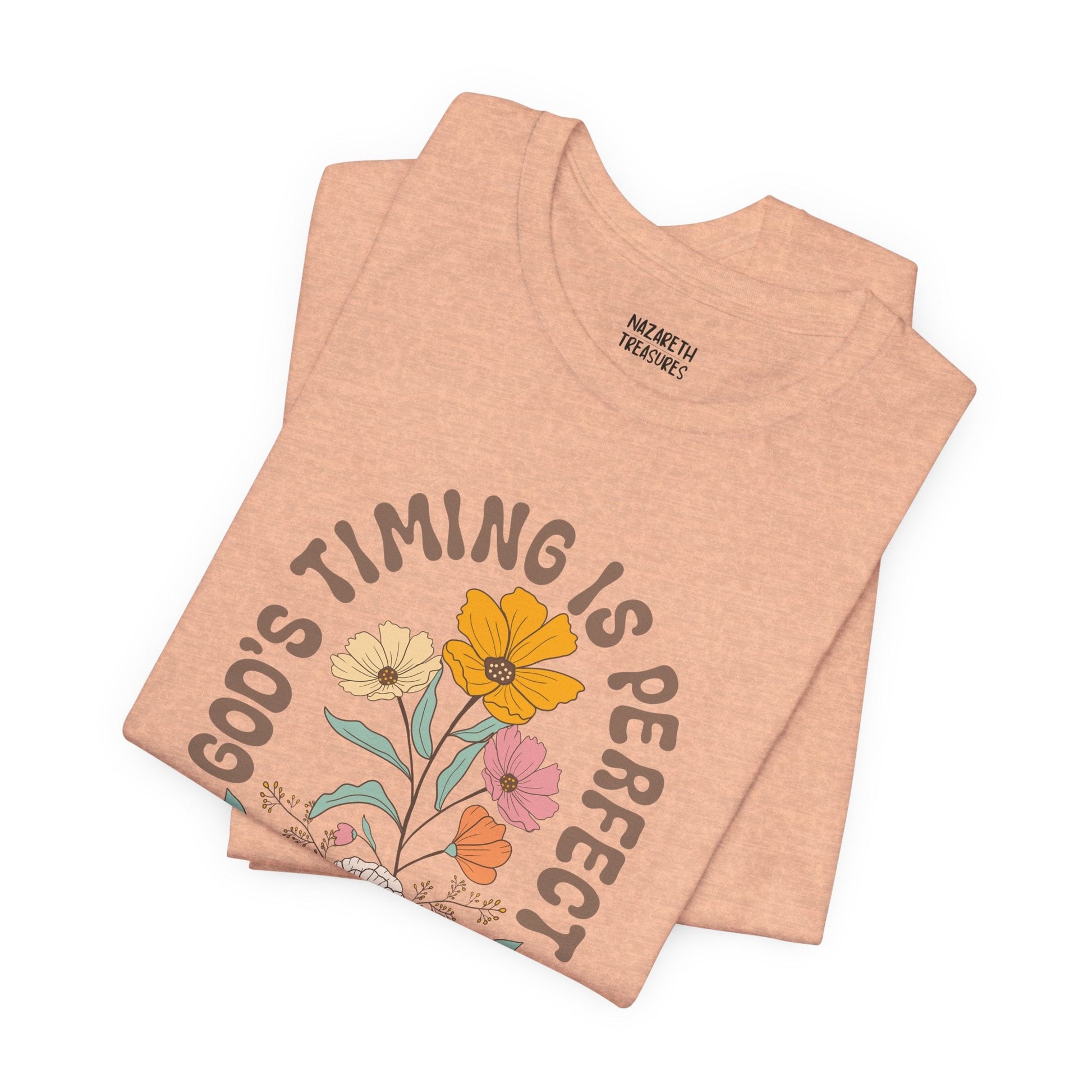 Good Timing is perfect Tshirt - T-Shirt - Nazareth Treasures