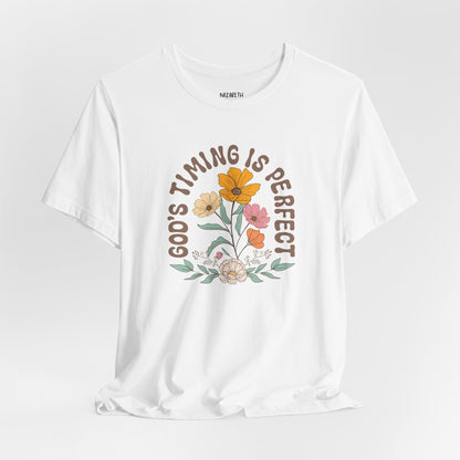 Good Timing is perfect Tshirt - T-Shirt - Nazareth Treasures