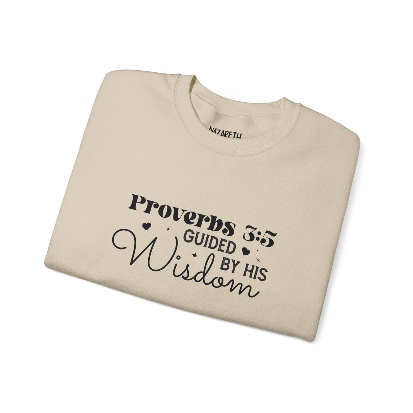 Guided by His Wisdom - Proverbs 3:5 - Crewneck Sweatshirt - Sweatshirt - Nazareth Treasures