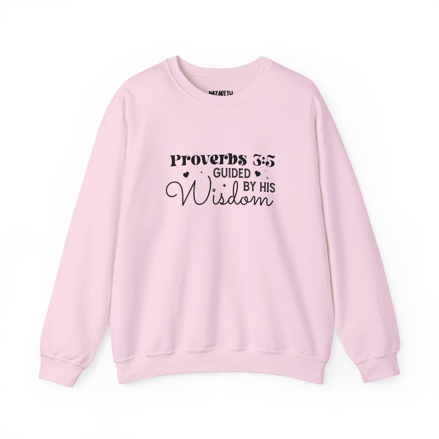 Guided by His Wisdom - Proverbs 3:5 - Crewneck Sweatshirt - Sweatshirt - Nazareth Treasures