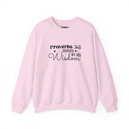 Guided by His Wisdom - Proverbs 3:5 - Crewneck Sweatshirt - Sweatshirt - Nazareth Treasures