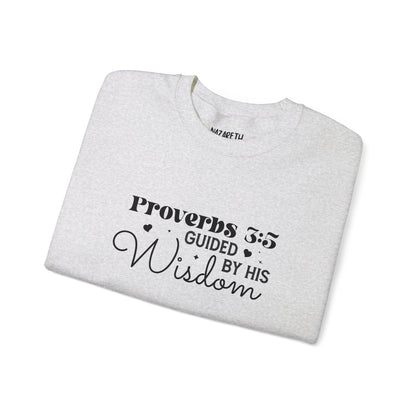 Guided by His Wisdom - Proverbs 3:5 - Crewneck Sweatshirt - Sweatshirt - Nazareth Treasures