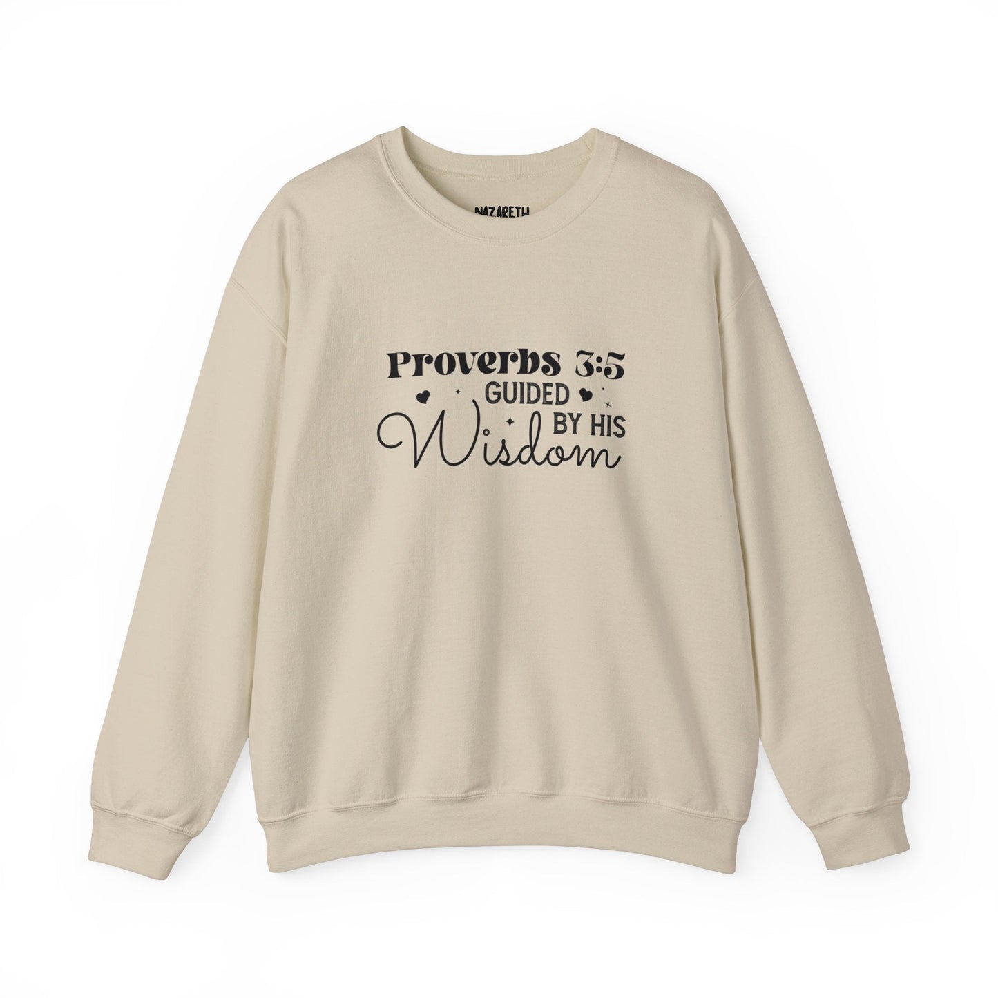 Guided by His Wisdom - Proverbs 3:5 - Crewneck Sweatshirt - Sweatshirt - Nazareth Treasures