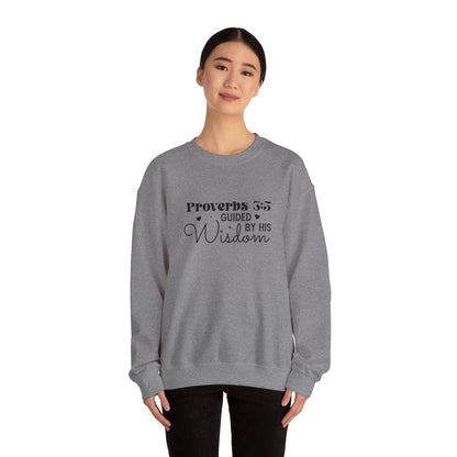 Guided by His Wisdom - Proverbs 3:5 - Crewneck Sweatshirt - Sweatshirt - Nazareth Treasures
