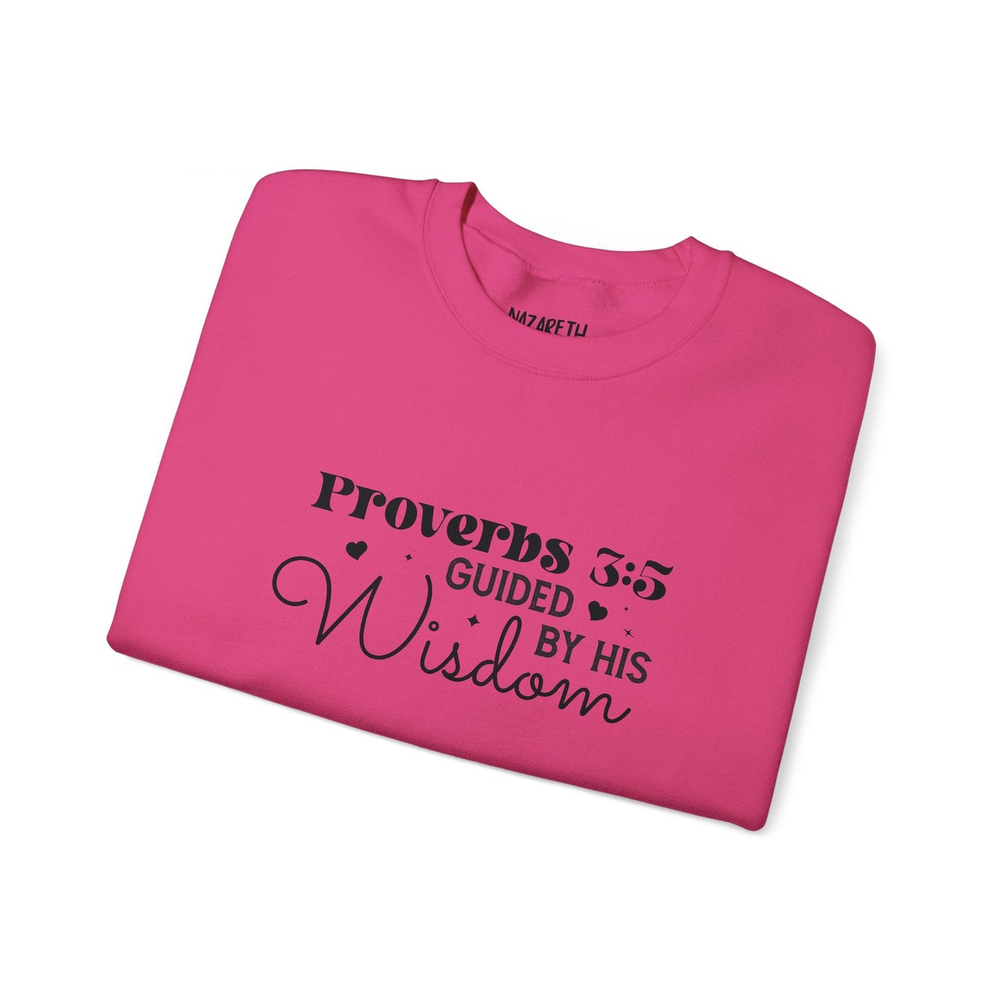 Guided by His Wisdom - Proverbs 3:5 - Crewneck Sweatshirt - Sweatshirt - Nazareth Treasures
