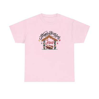 Happy Birthday Jesus Tshirt - T-Shirt - Nazareth Treasures