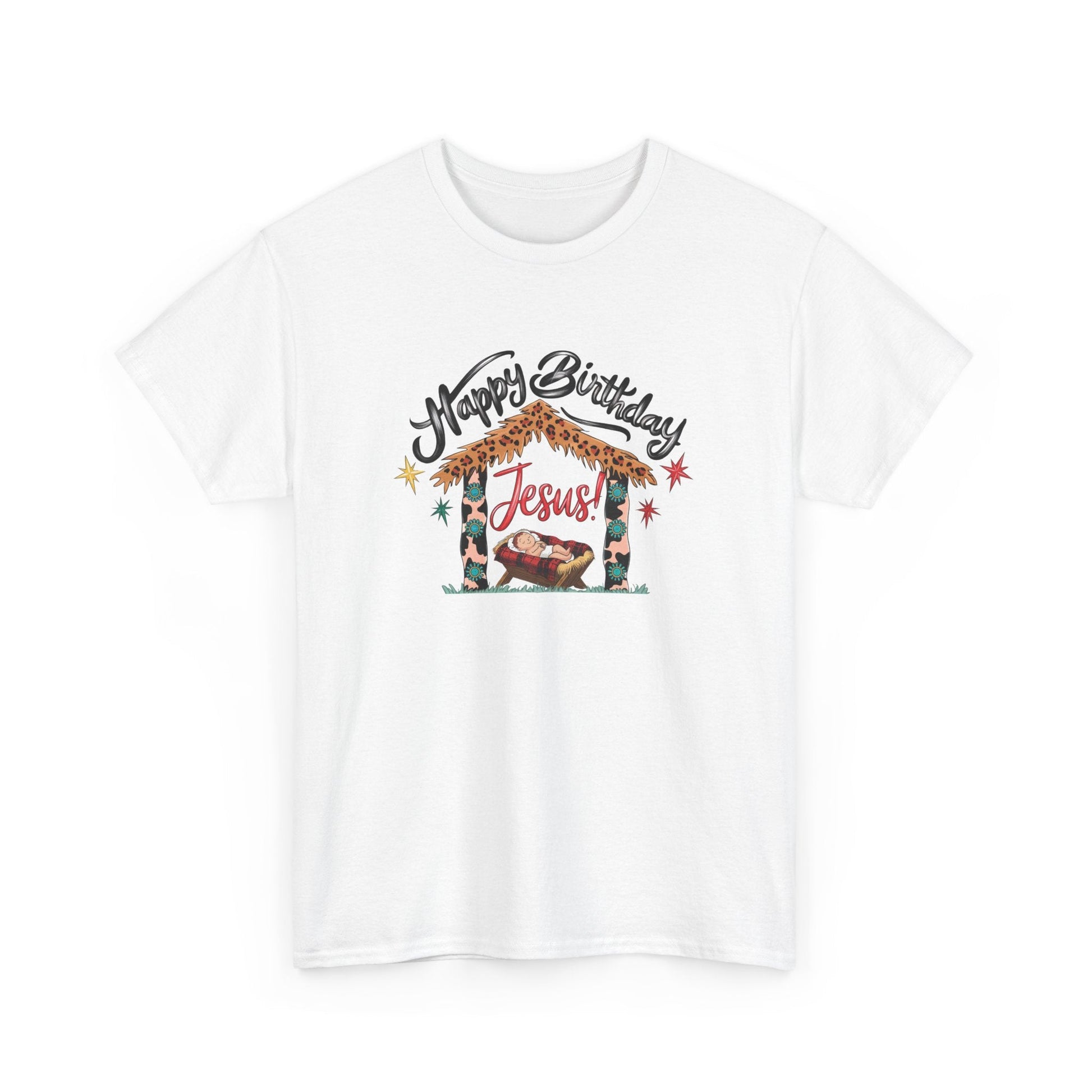 Happy Birthday Jesus Tshirt - T-Shirt - Nazareth Treasures
