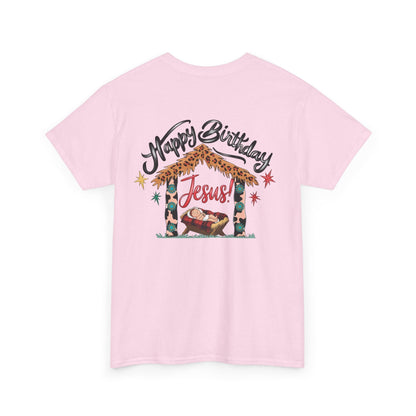 Happy Birthday Jesus Tshirt - T-Shirt - Nazareth Treasures