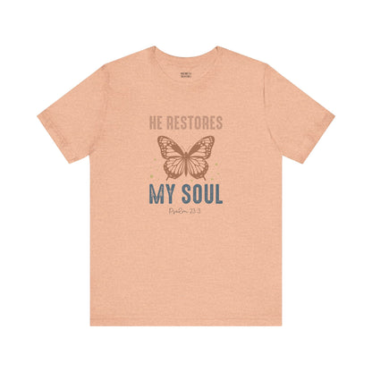 He restores my soul - Unisex T-Shirt - T-Shirt - Nazareth Treasures