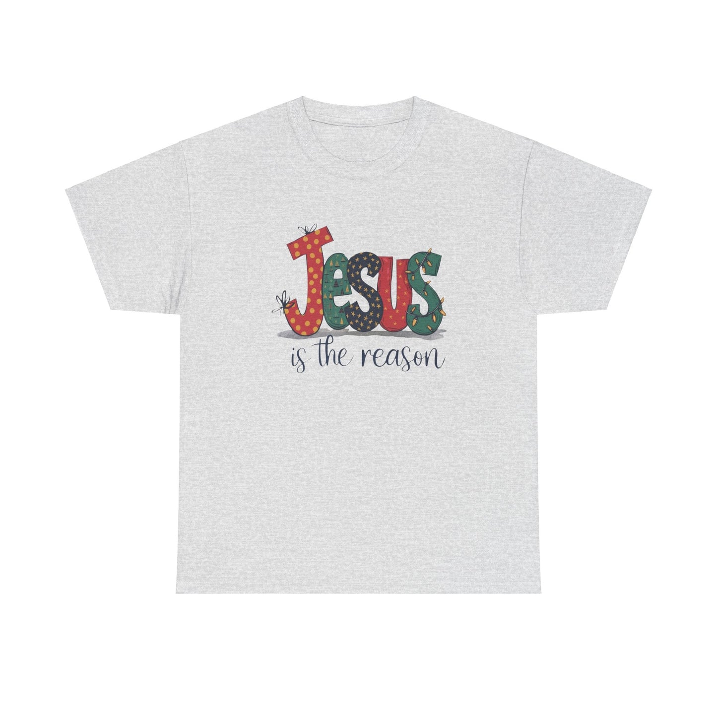 Jesus is the reason T-shirt - T-Shirt - Nazareth Treasures