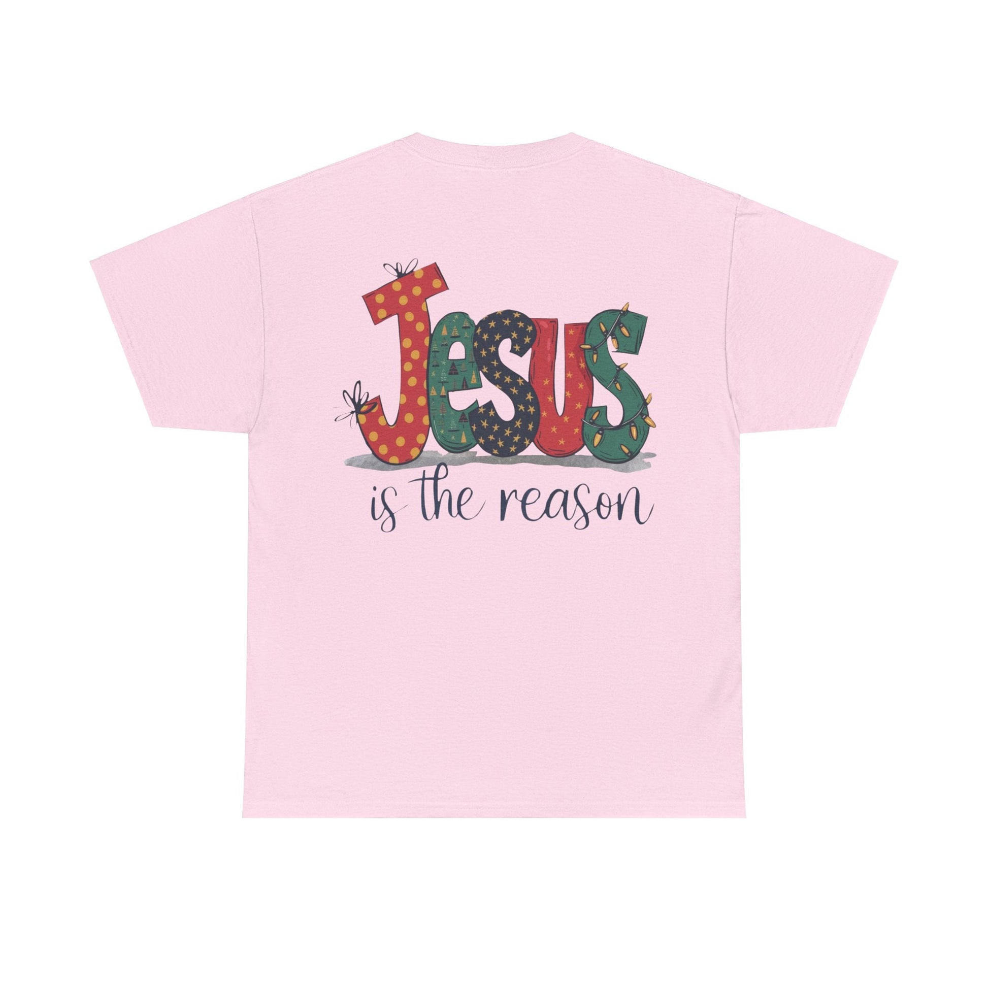 Jesus is the reason T-shirt - T-Shirt - Nazareth Treasures
