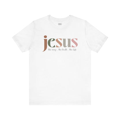 Jesus - the way the truth and the life - Unisex T-Shirt - T-Shirt - Nazareth Treasures