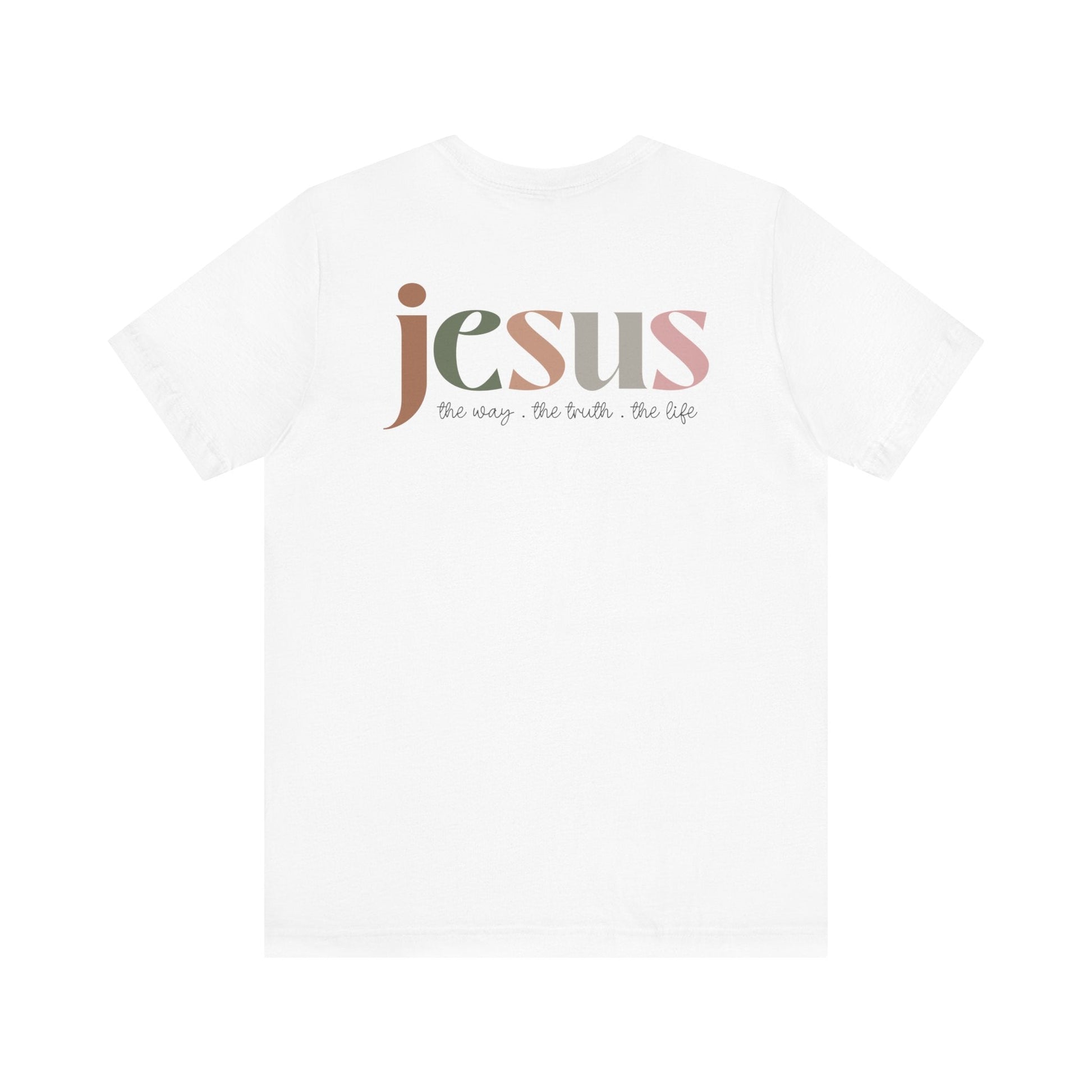 Jesus - the way the truth and the life - Unisex T-Shirt - T-Shirt - Nazareth Treasures