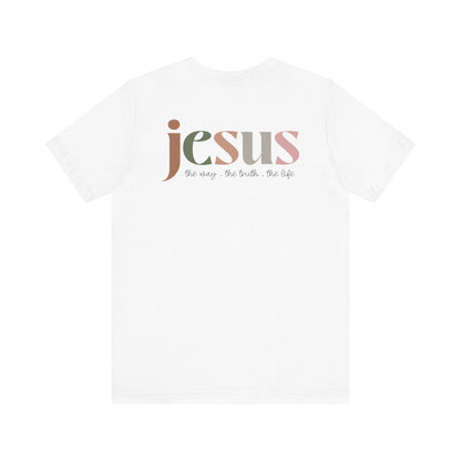 Jesus - the way the truth and the life - Unisex T-Shirt - T-Shirt - Nazareth Treasures