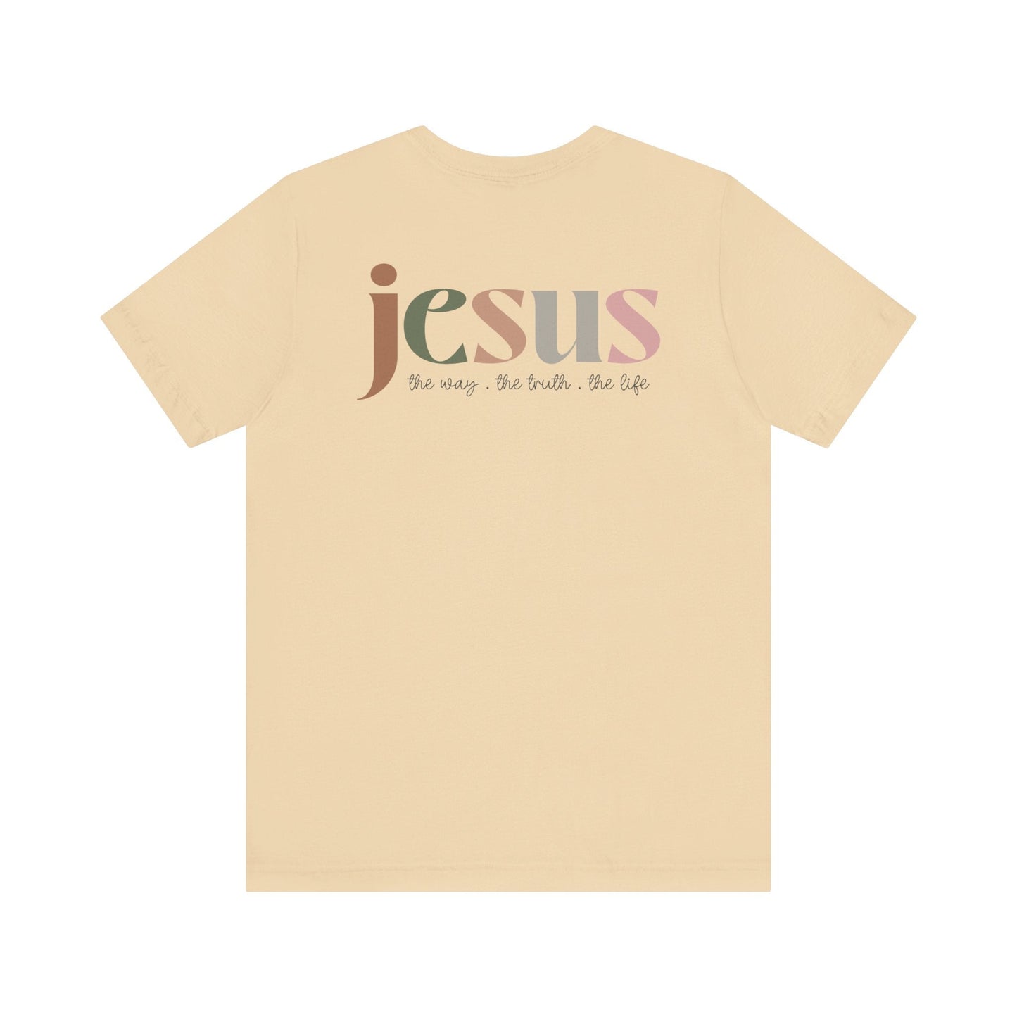 Jesus - the way the truth and the life - Unisex T-Shirt - T-Shirt - Nazareth Treasures