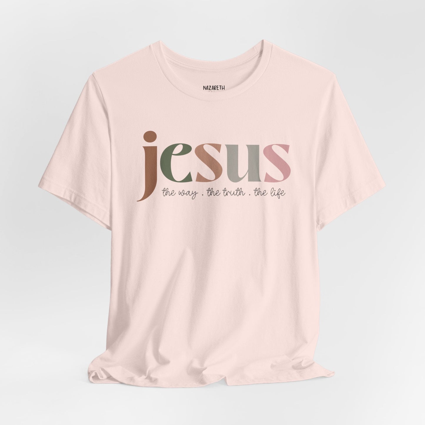 Jesus - the way the truth and the life - Unisex T-Shirt - T-Shirt - Nazareth Treasures