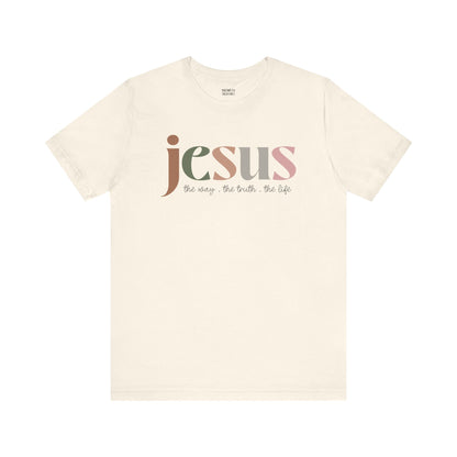 Jesus - the way the truth and the life - Unisex T-Shirt - T-Shirt - Nazareth Treasures